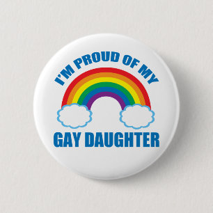 I'm Proud of My Gay Daughter LGBTQ Mum Dad 6 Cm Round Badge