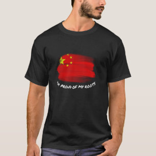 I'm Proud of My Roots - Vintage China Flag Patriot T-Shirt