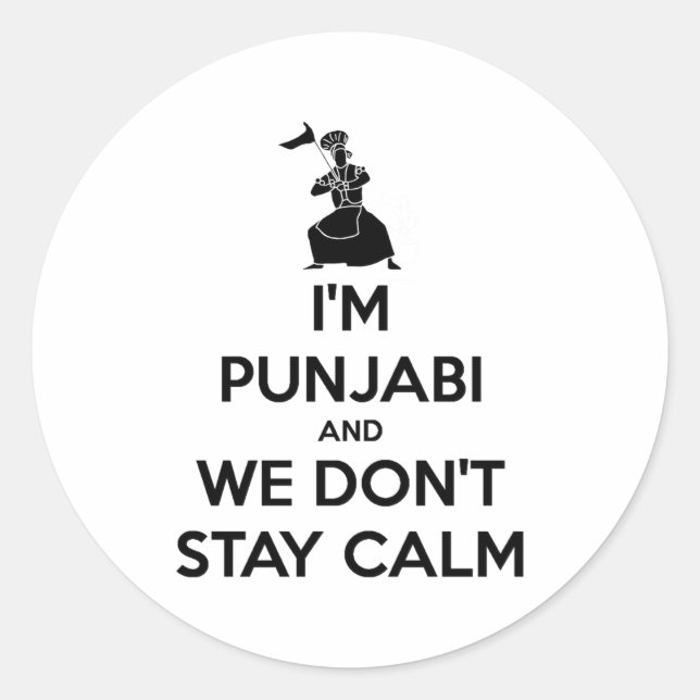 Im Punjabi And We Dont Keep Calm Baby  Classic Round Sticker (Front)