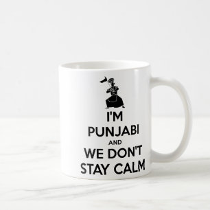 Im Punjabi And We Dont Keep Calm Baby Coffee Mug