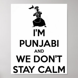 Im Punjabi And We Dont Keep Calm Baby Poster