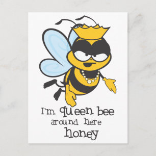 I'm Queen Bee Around Here Honey Postcard