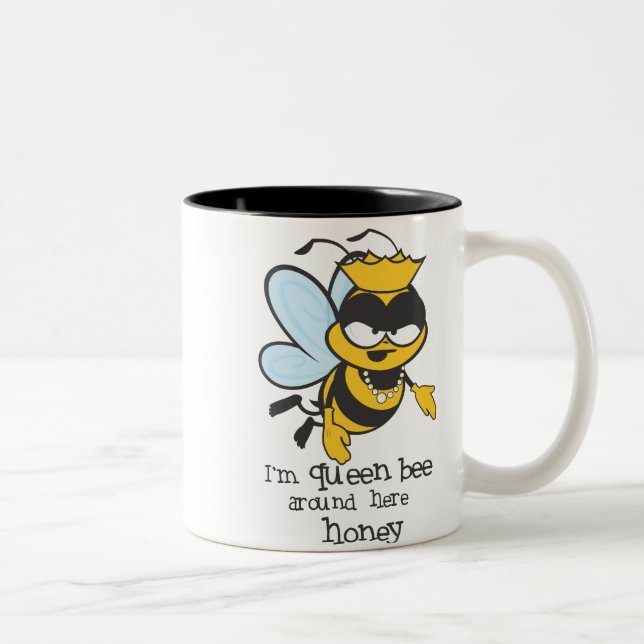 I'm Queen Bee Around Here Honey Two-Tone Coffee Mug (Right)