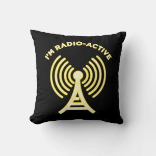 I'm Radio-Active Cushion