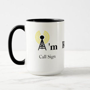 I'm Radio Active Ham Rado Mug & Call Sign
