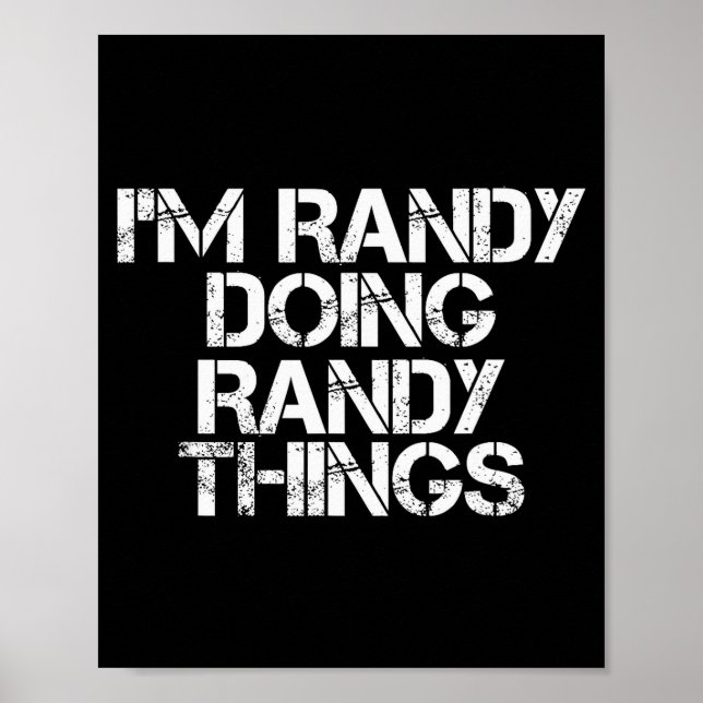 I'm Randy Doing Randy Things Shirt Funny Christmas Poster (Front)