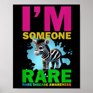 Im Rare, Cute Zebra For Rare Disease Awareness  Poster