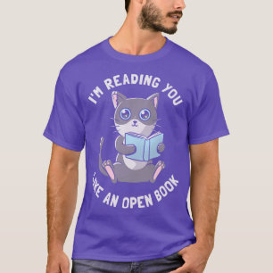 Im Reading You Like An Open Book by Tobe Fonseca T-Shirt