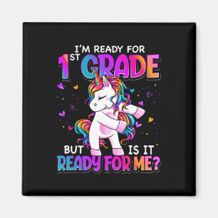 I'm Ready For 1st Grade Byck To School 1st Grade G Magnet