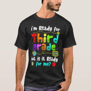 I'm Ready For 3rd Grade Cool Kids Back To School T-Shirt