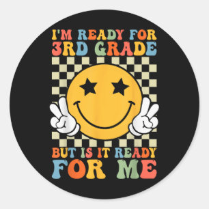 Im Ready For 3rd Grade Retro Back To School Third Classic Round Sticker