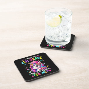 Im Ready for 4th Grade Unicorn First Day of School Coaster