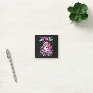 Im Ready for 4th Grade Unicorn First Day of School Post-it Notes