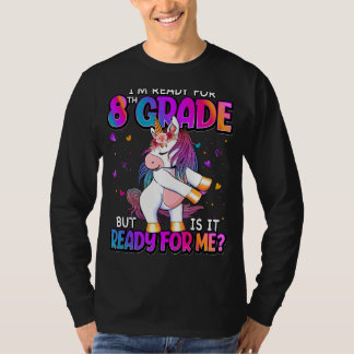 I'm Ready For 8th Grade Back To School 8th Grade T-Shirt