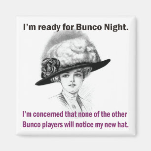 i'm ready for Bunco night. Magnet
