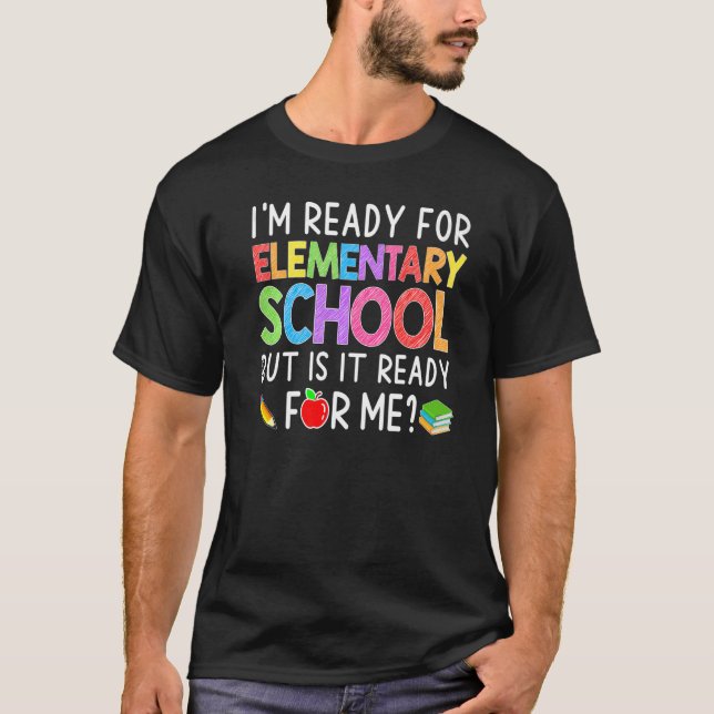 I'm Ready For ElementarySchool Back To School Stud T-Shirt (Front)