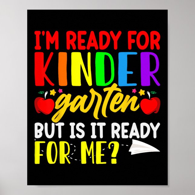 I'm Ready For First Day of School Kindergarten Boy Poster (Front)