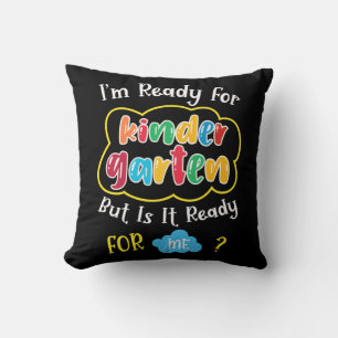 i'm ready for kindergaten cushion