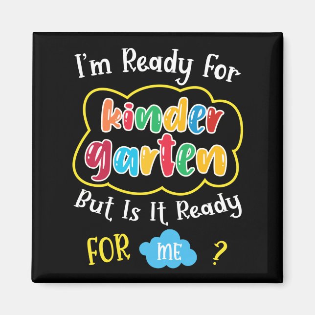 i'm ready for kindergaten magnet (Front)