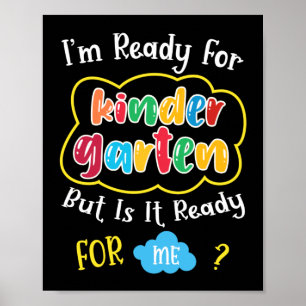 i'm ready for kindergaten poster