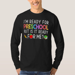 I'm Ready For Preschool Back To School Student Tea T-Shirt