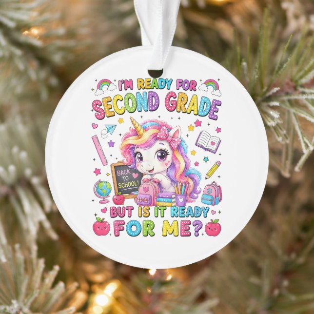 Im Ready for Second Grade Unicorn First Day Ornament (Tree)