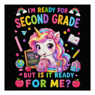 Im Ready for Second Grade Unicorn First Day Poster