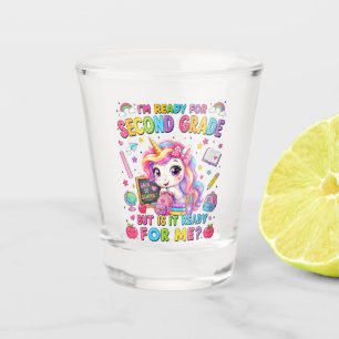 Im Ready for Second Grade Unicorn First Day Shot Glass