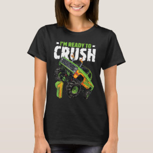 I'm Ready To Crush 1st Birthday Boy Monster Truck T-Shirt