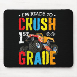 Im Ready To Crush 1st Grade Boy Monster Truck Back Mouse Pad