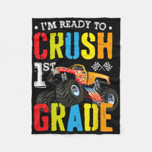 Im Ready To Crush 1st Grade Boy Monster Truck Byck Fleece Blanket