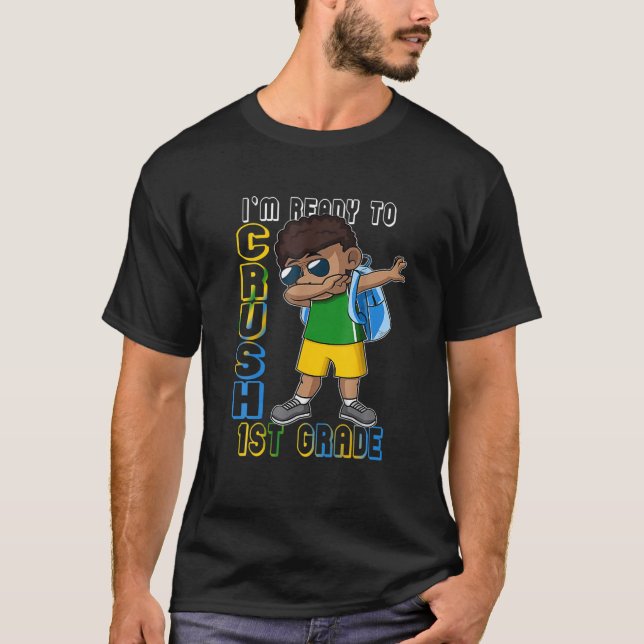 I'm Ready To Crush 1St Grade Cute Dabbing Black Bo T-Shirt (Front)
