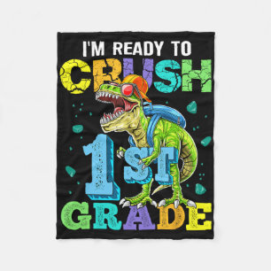 I'm Ready To Crush 1st Grade Dinosaur Ck To School Fleece Blanket