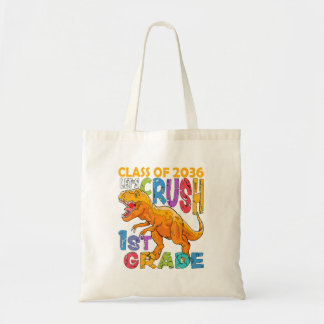 Im Ready To Crush 1St Grade Dinosaur First Day Tote Bag