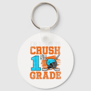 I'm Ready To Crush 1st Grade Hockey Kids Ck To Sch Key Ring
