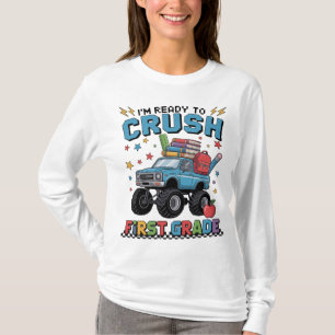 I'M Ready To Crush 1St Grade Monster Truck T-Shirt