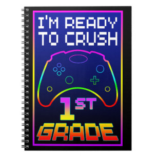 I'M READY TO CRUSH 1st GRADE Notebook