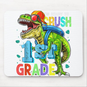 I'm Ready To Crush 1st Grade T Rex Dinosaur Back t Mouse Pad