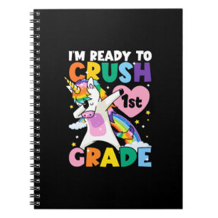 I'm Ready To Crush 1st Grade Unicorn Heart 1st Day Notebook