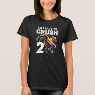 I'm Ready To Crush 2 Monster Truck 2nd Birthday Bo T-Shirt
