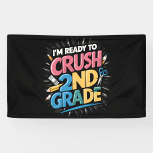 I'm Ready to Crush 2nd Grade Back to School Banner