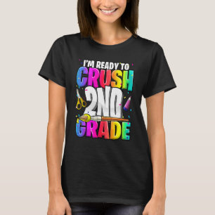I'm Ready To Crush 2nd Grade Back To School Kit Gi T-Shirt