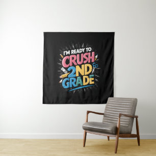 I'm Ready to Crush 2nd Grade Back to School Tapestry