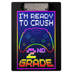 I'M READY TO CRUSH 2nd GRADE Clipboard