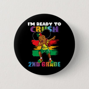 I'm Ready To Crush 2nd Grade Dabbing Girl Back To 6 Cm Round Badge