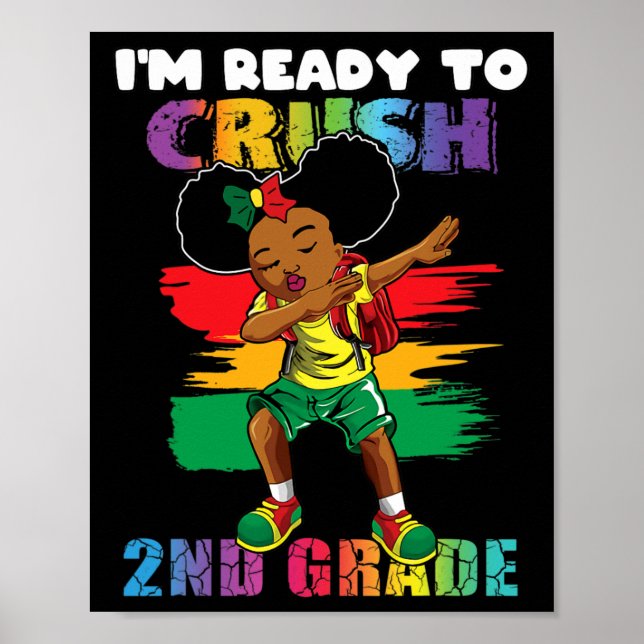 I'm Ready To Crush 2nd Grade Dabbing Girl Ck To Sc Poster (Front)
