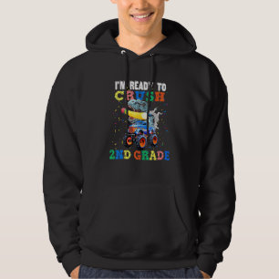 Im Ready To Crush 2nd Grade Dinosaur Riding Monste Hoodie