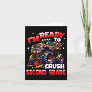 Im Ready To Crush 2nd Grade Monster Truck Boys Kid Card