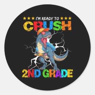 Im Ready To Crush 2nd Grade T Rex Dinosaur Back To Classic Round Sticker