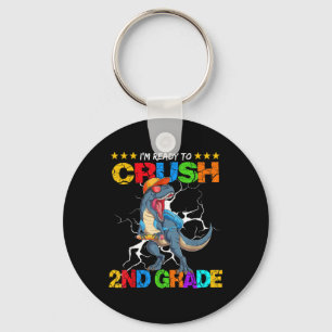 Im Ready To Crush 2nd Grade T Rex Dinosaur Back To Key Ring